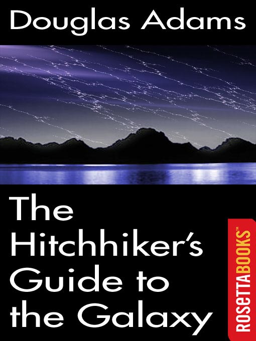 Title details for The Hitchhiker's Guide to the Galaxy by Douglas Adams - Wait list